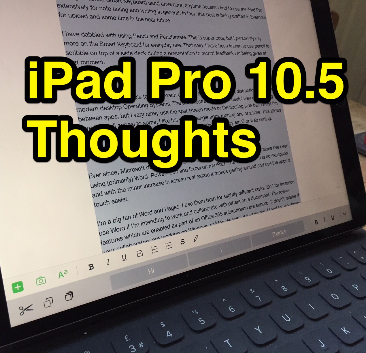 iPad Pro 10.5 Thoughts